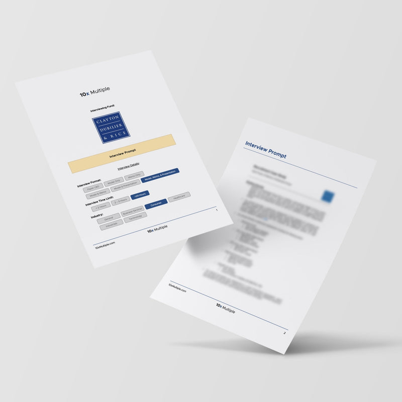 Private Equity Interview Questions PE Practice Mega Fund Clayton, Dubilier & Rice (CD&R) Interview - 10x Multiple