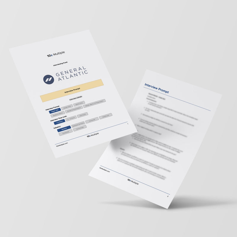 Private Equity Interview Questions PE Practice Mega Fund General Atlantic Interview - 10x Multiple