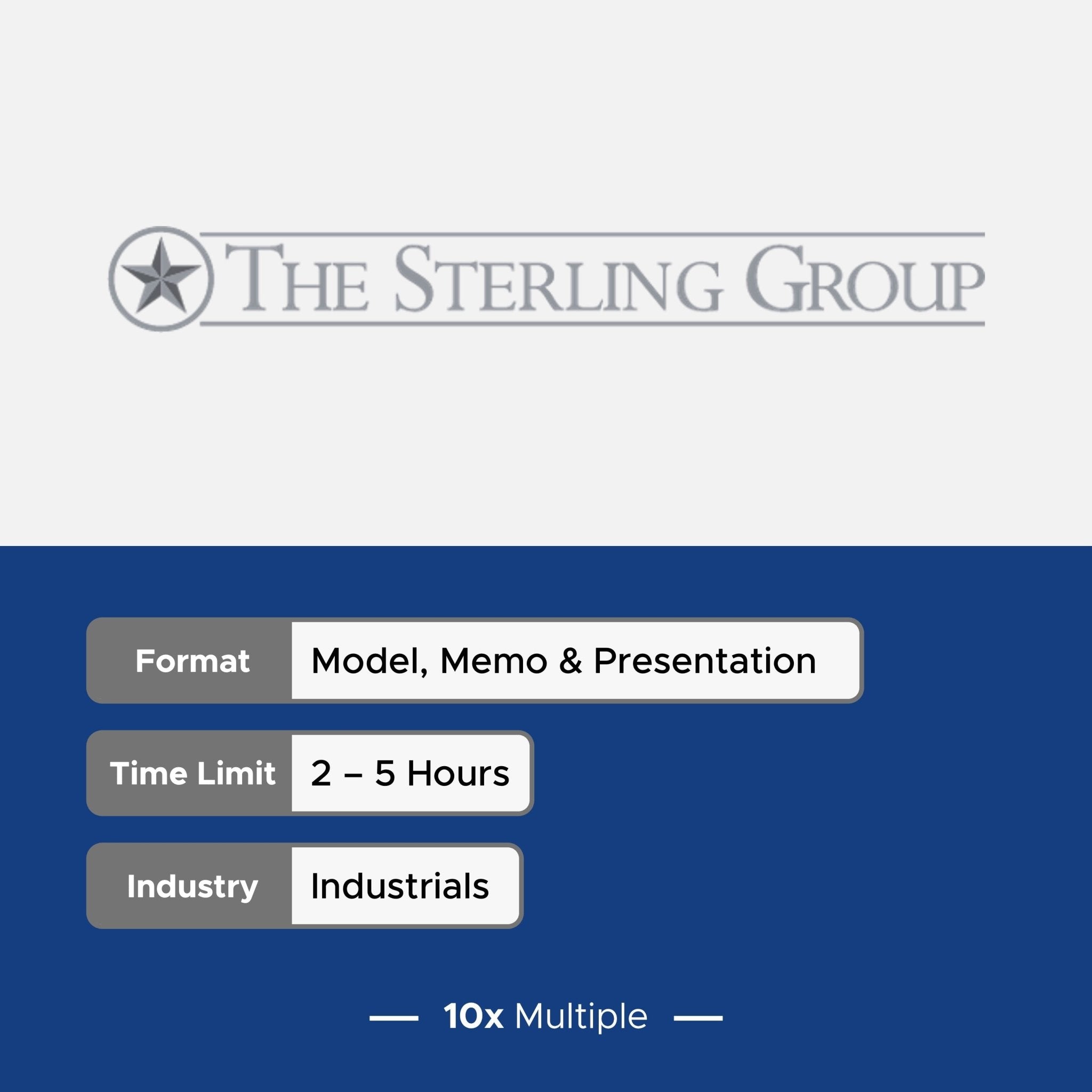 Private Equity Interview Questions PE Practice Mega Fund The Sterling Group Interview - 10x Multiple