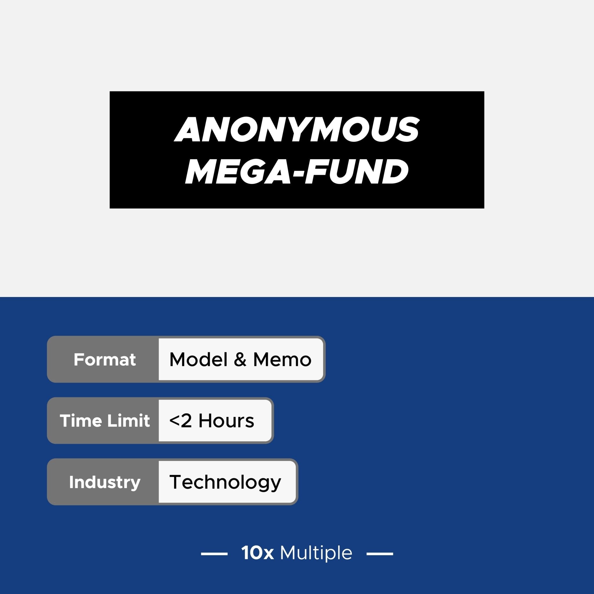 Private Equity Interview Questions PE Practice Mega Fund Free Mega - Fund Case Study Interview - 10x Multiple