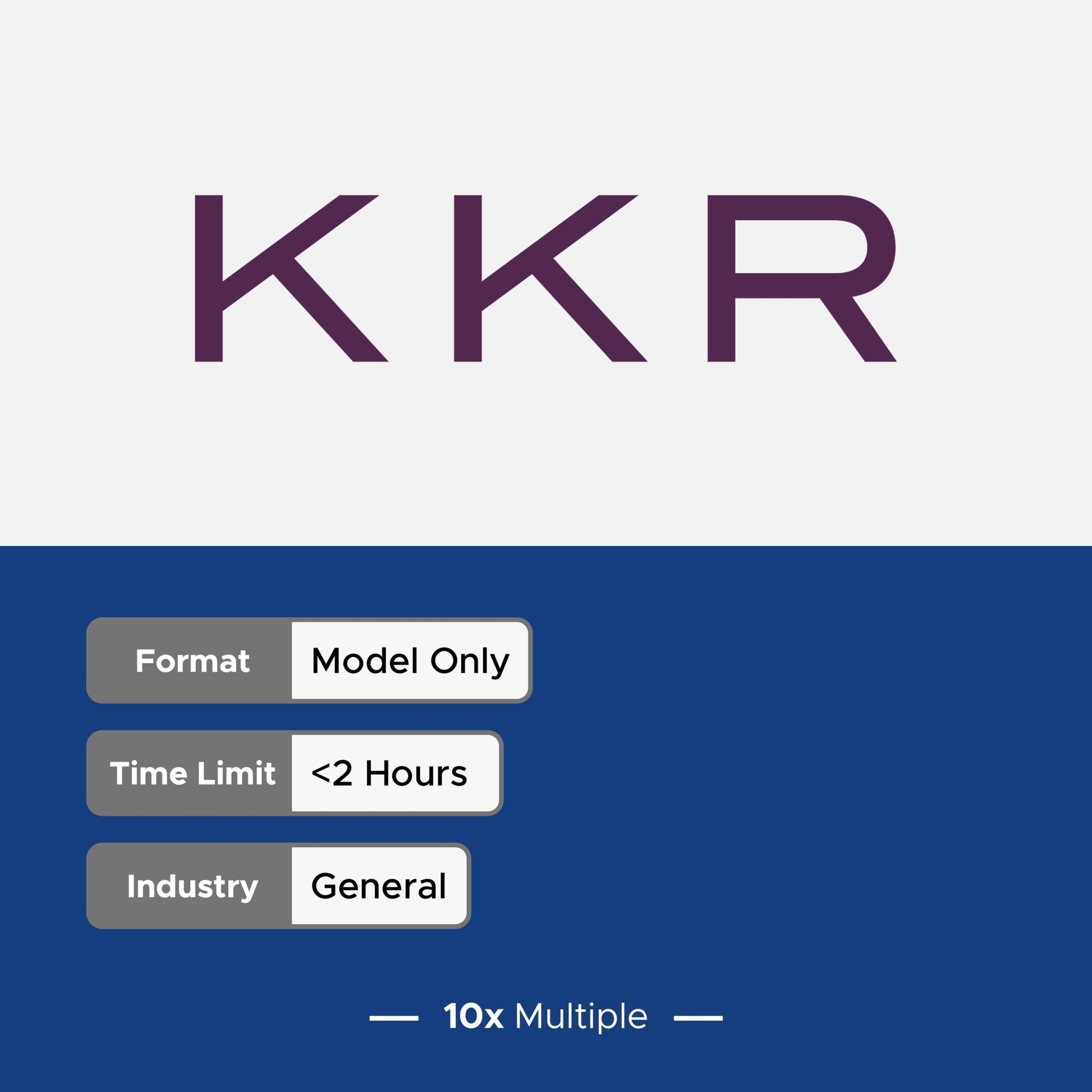 Private Equity Interview Questions PE Practice Mega Fund KKR Interview - 10x Multiple
