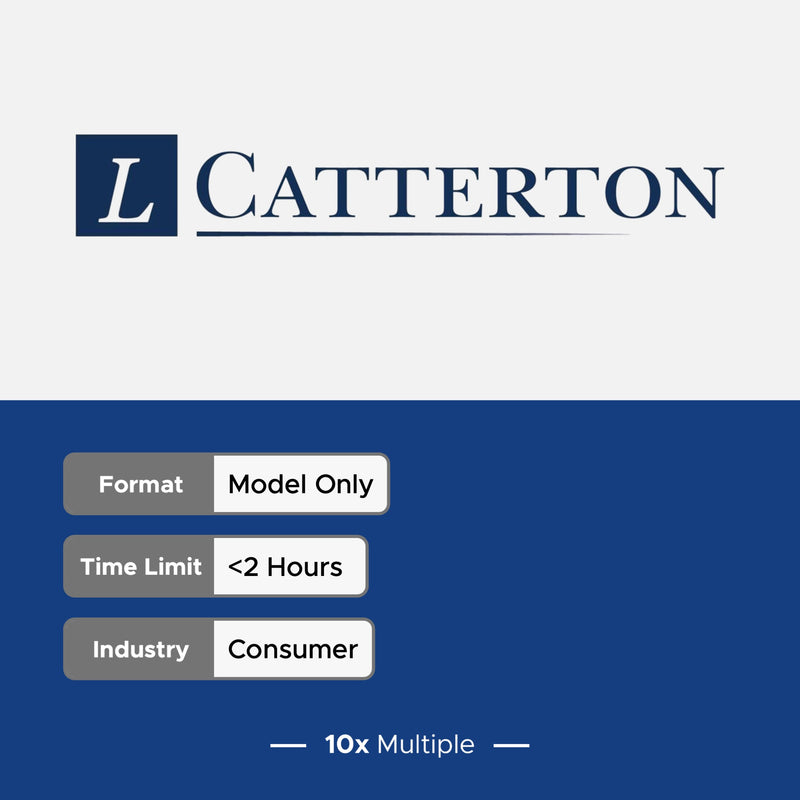 Private Equity Interview Questions PE Practice Mega Fund L Catterton Interview - 10x Multiple