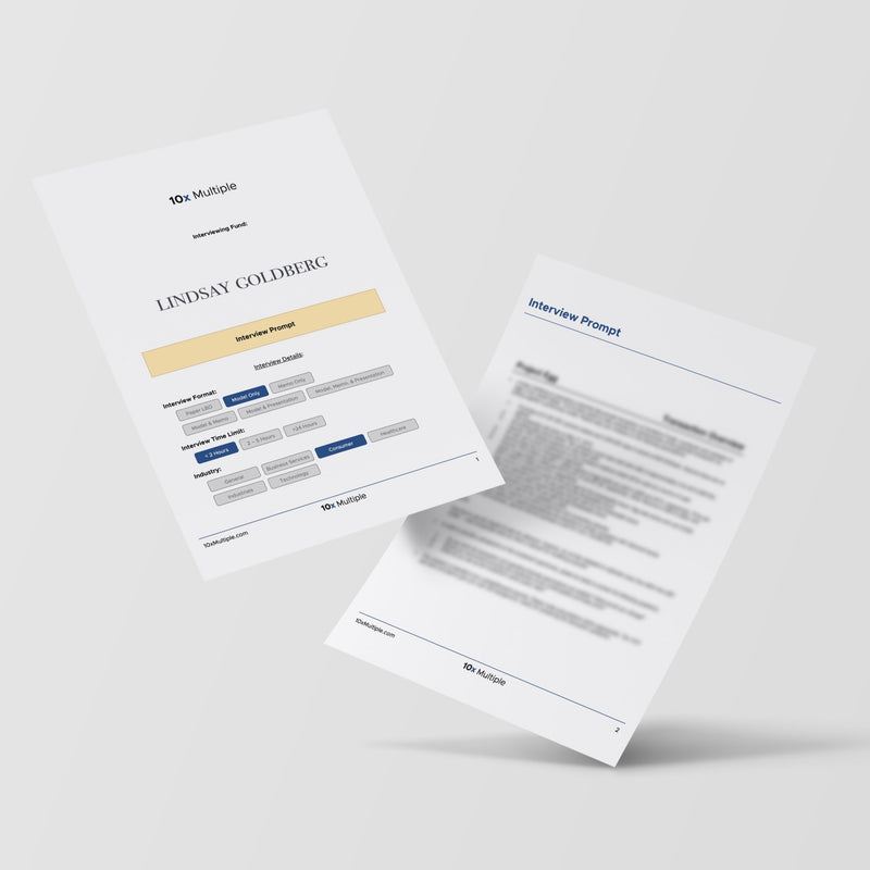 Private Equity Interview Questions PE Practice Mega Fund Lindsay Goldberg Interview - 10x Multiple