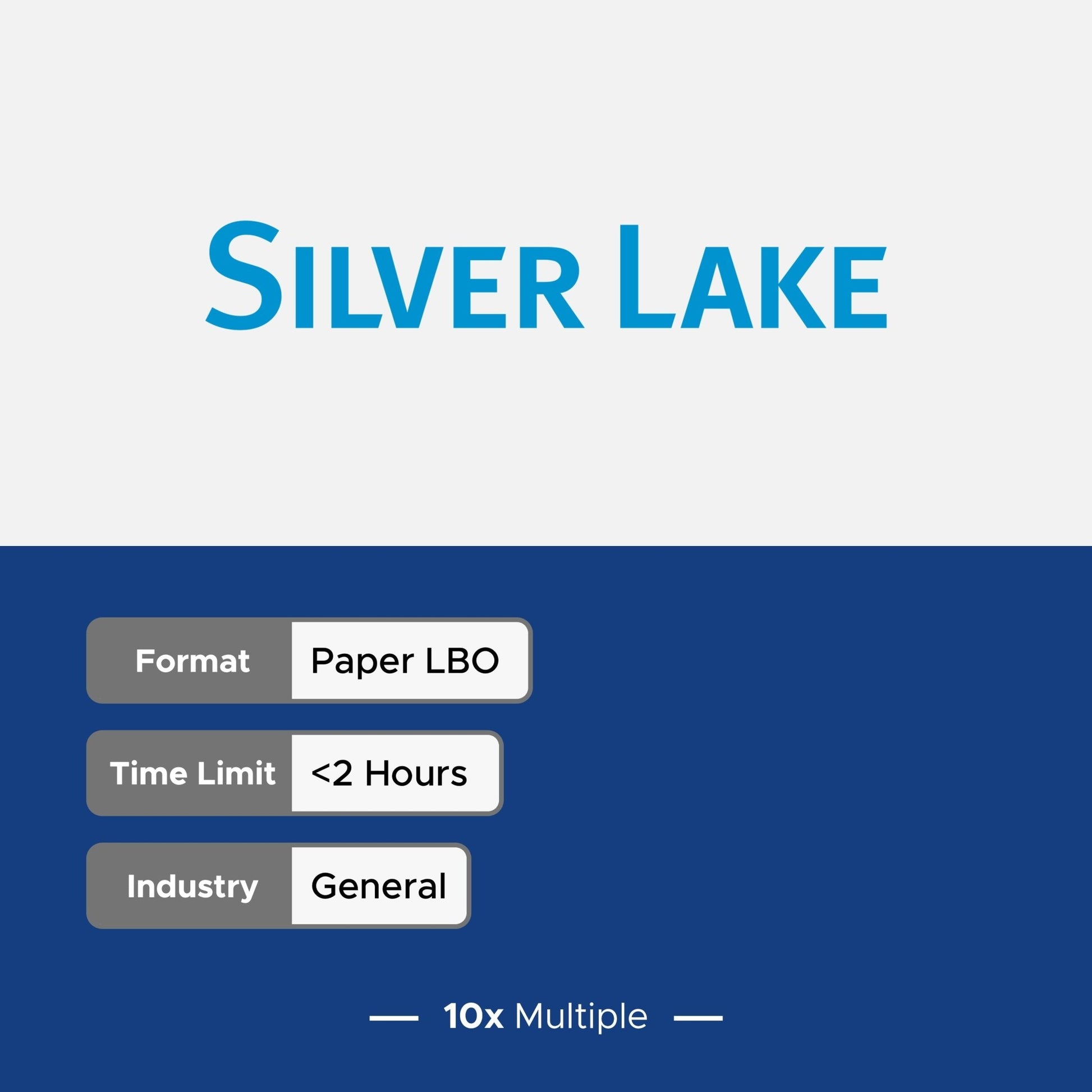 Private Equity Interview Questions PE Practice Mega Fund Silver Lake Interview - 10x Multiple